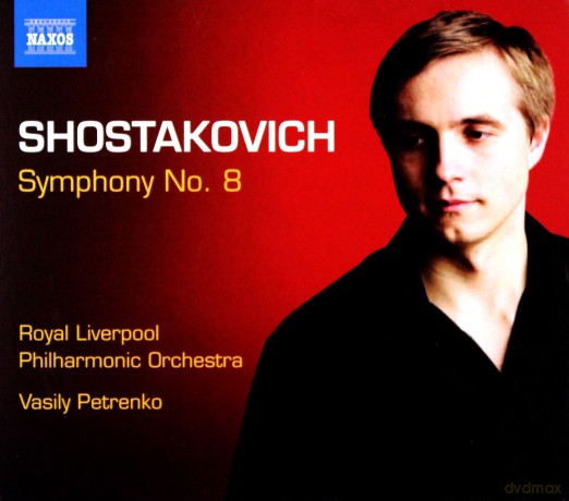 Dmitri Shostakovich: Royal Liverpool Philharmonic Orchestra, Vasily Petrenko: Symphony No. 8 [CD]