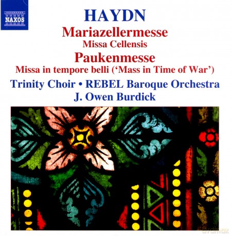 Haydn: Trinity Choir, Rebel Baroque Orchestra, J. Owen Burdick: Mariazellermesse, Paukenmesse [CD]