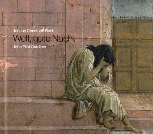 Johann Christoph Bach: Welt, gute Nacht [CD]