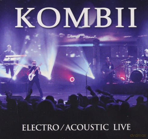 Kombii: Electro Acoustic Live (digipack) [CD]+[DVD]