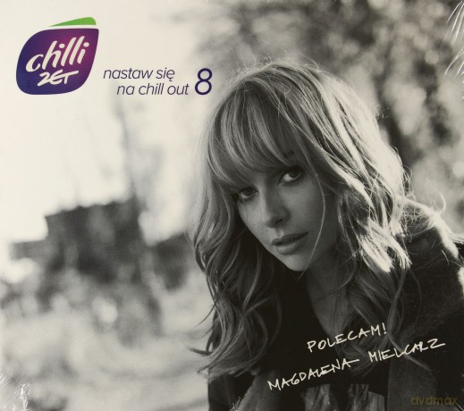 Chilli Zet: Nastaw Się Na Chill Out Vol.8 (digipack) [2CD]