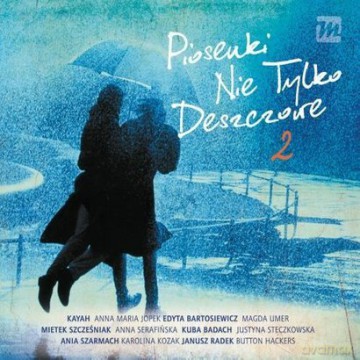 Piosenki Nie Tylko Deszczowe 2 (digipack) [2CD]