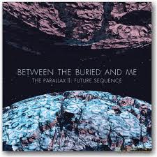 Between The Buried And Me: The Parallax II Future Sequence [2xWINYL]