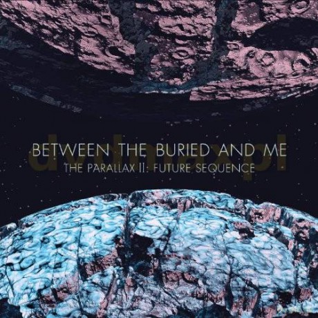 Between The Buried And Me: The Parallax Ii Future Sequence [CD]