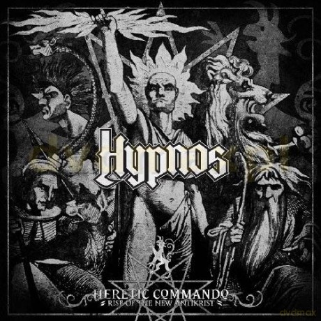 Hypnos: Heretic Commando - Rise Of The New Antikrist [CD]