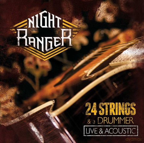Night Ranger: 24 Strings & A Drummer - Live & Acoustic [CD]+[DVD]