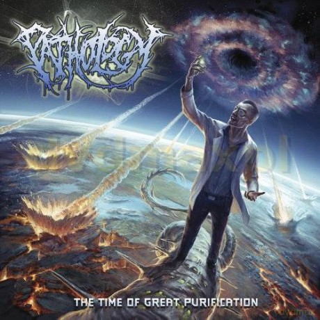 Pathology: The Time Of Great Purification [CD]