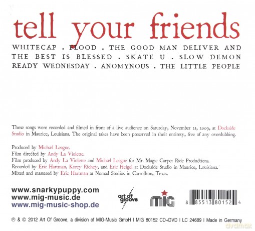 Snarky Puppy: Tell Your Friends (digipack) [CD]+[DVD]