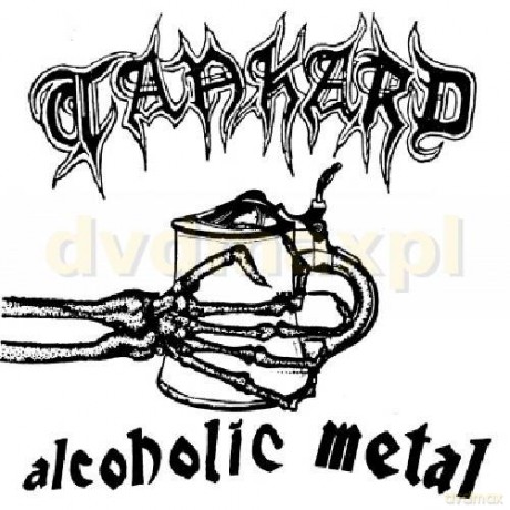 Tankard: Alcoholic Metal [CD]