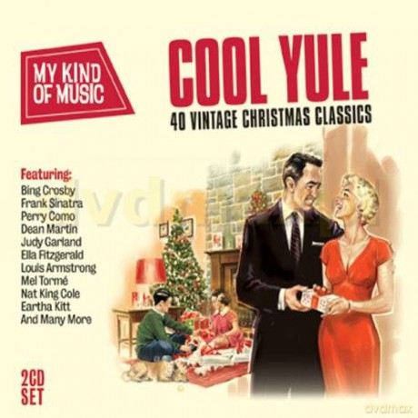 Cool Yule 40 Vintage Christmas Classics [2CD]