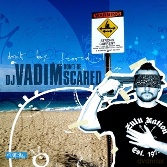 Dj Vadim: Don`T Be Scared [2XWINYL]