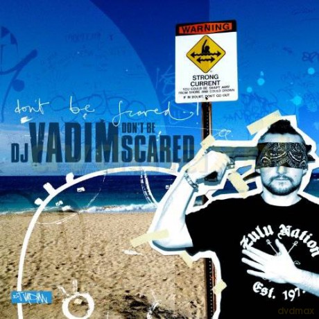 Dj Vadim: Don`T Be Scared [CD]