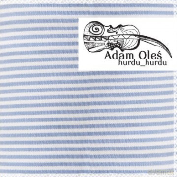 Adam Oleś: Hurdu Hurdu [CD]