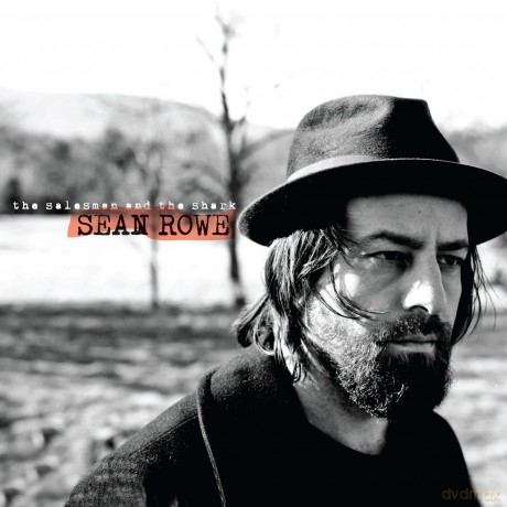 Sean Rowe: The Salesman And The Shark [CD]