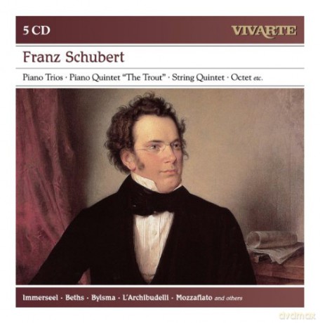 Schubert: The Piano Trios; Piano Quintet "The Trout"; String Quintet; Octet D 803; Arpeggione Sonata Etc. [5CD]