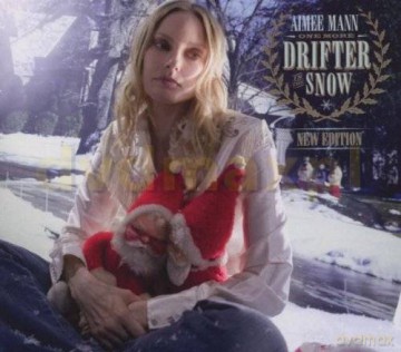 Aimee Mann: One More Drifter In The Snow (digipack) [CD]