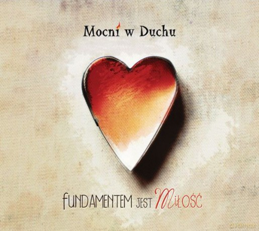 Mocni w Duchu: Fundamentem jest Miłość (digipack) [CD]