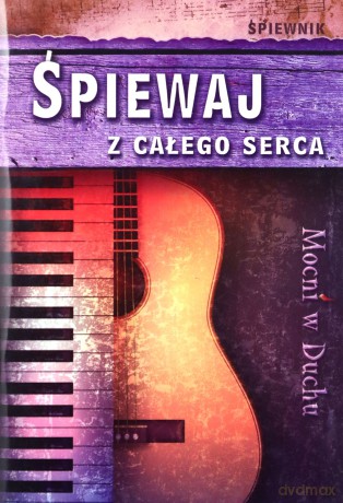 Śpiewaj z calego serca [KSIĄŻKA]