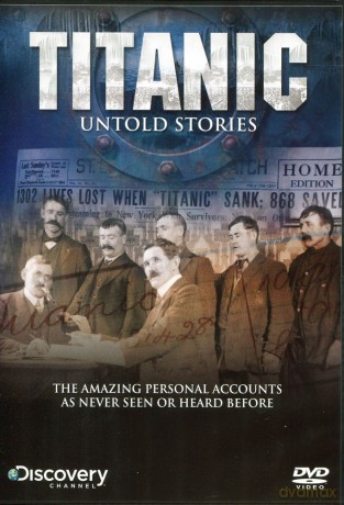 Titanic: Untold Stories [DVD]