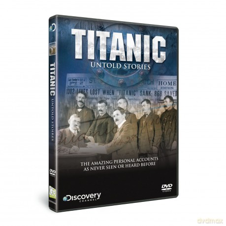 Titanic: Untold Stories [DVD]