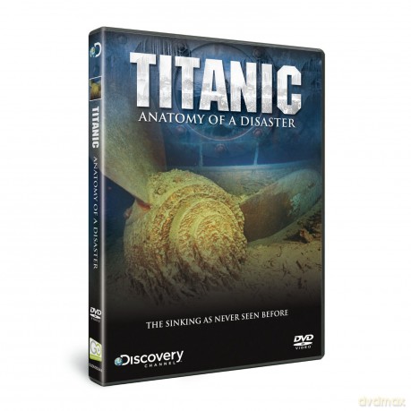 Titanic: Anatomy of a Disaster [DVD]