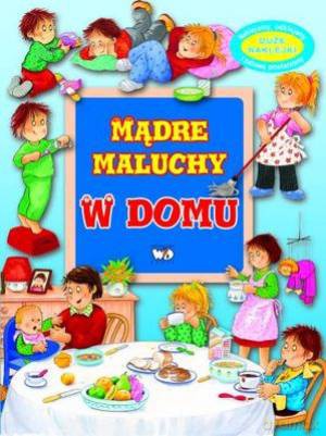 Mądre Maluchy - W Domu [KSIĄŻKA]