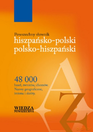 Powszechny słownik hiszpańsko-polski polsko-hiszpański [KSIĄŻKA]
