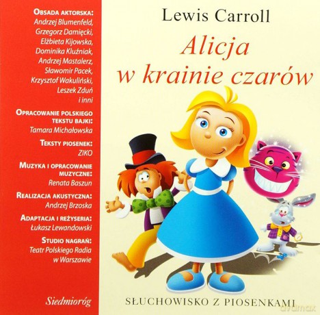 Alicja w krainie czarów, słuchowisko  AUDIOBOOK [CD]
