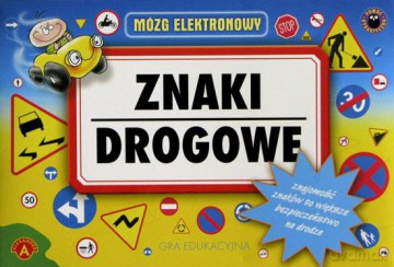 Znaki drogowe - mózg elektronowy [GRA]