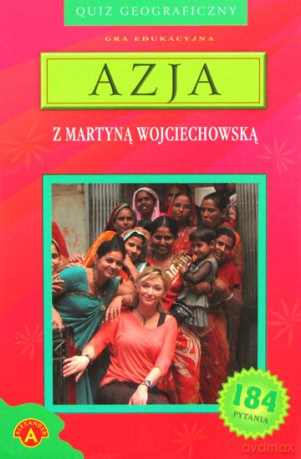 Quiz - Azja z Martyną Wojciechowską [GRA]