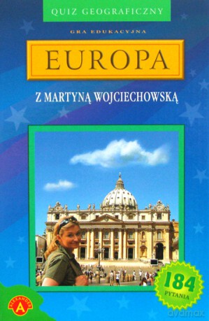 Quiz - Europa z Martyną Wojciechowską [GRA]