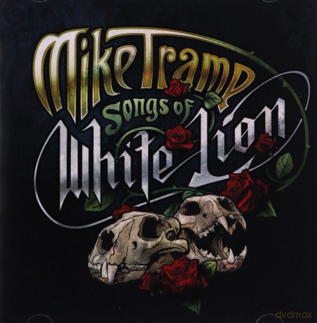 Mike Tramp: Songs Of White Lion [CD]