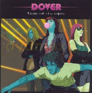 Dover: Folow The City Lights [CD]