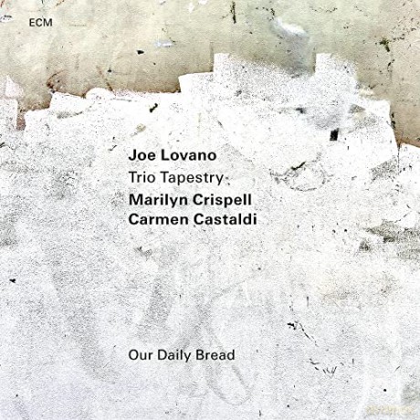 Joe Lovano: Our Daily Bread [CD]