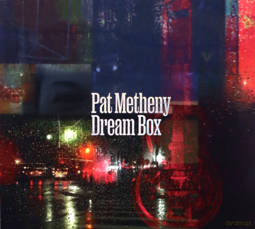 Pat Metheny: Dream Box [CD]