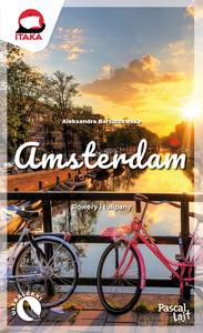 Amsterdam. Pascal lajt - Aleksandra Barszczewska [KSIĄŻKA]