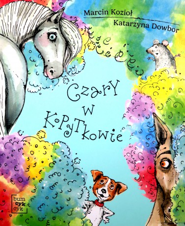 Czary w Kopytkowie - Marcin Kozioł, Katarzyna Dowbor [KSIĄŻKA]
