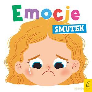 Emocje. Smutek - Anna Paszkiewicz [KSIĄŻKA]