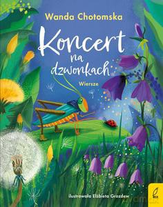Koncert na dzwonkach - Wanda Chotomska [KSIĄŻKA]