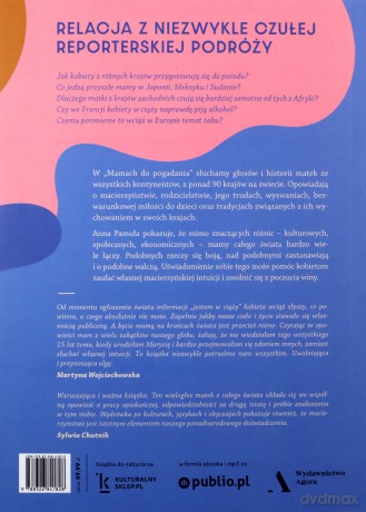 Mamy do pogadania. Matki świata o miłości, sile i trudnych wyborach - Anna Pamuła [KSIĄŻKA]