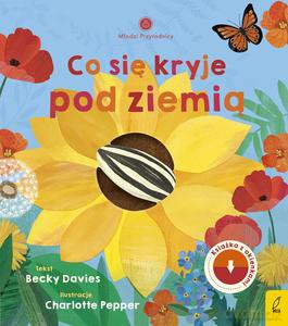 Młodzi przyrodnicy. Co się kryje pod ziemią - Becky Davies [KSIĄŻKA]
