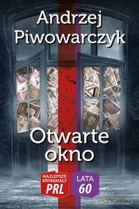 Najlepsze kryminały PRL '60 (Tom 6) Otwarte okno - Andrzej Piwowarczyk [KSIĄŻKA]