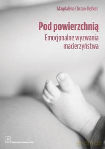 Pod powierzchnią - Magdalena Chrzan-Dętkoś [KSIĄŻKA]