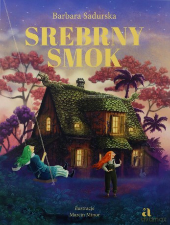 Srebrny smok - Barbara Sadurska [KSIĄŻKA]