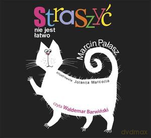 Straszyć nie jest łatwo - Marcin Pałasz [AUDIOBOOK]