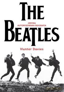The Beatles. Jedyna autoryzowana biografia - Hunter Davies [KSIĄŻKA]