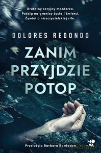 Zanim przyjdzie potop - Dolores Redondo [KSIĄŻKA]