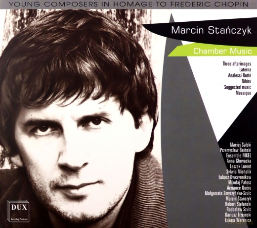 Marcin Stańczyk: Chamber Music [CD]