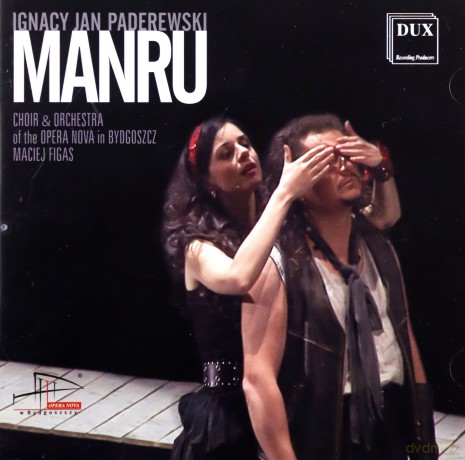 Maciej Figas Paderewski: Manru [CD]