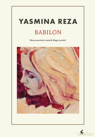 Babilon - Yasmina Reza [KSIĄŻKA]